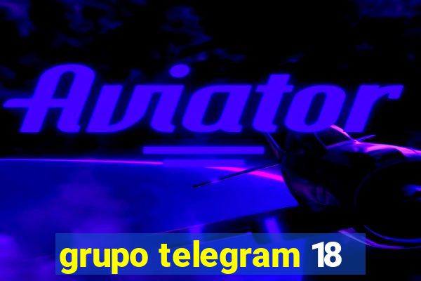 grupo telegram 18